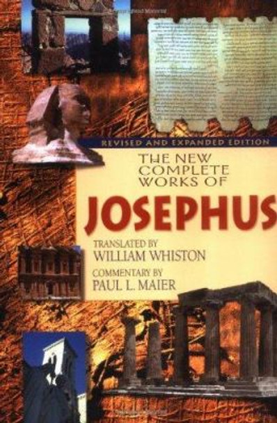 The New Complete Works of Josephus by Flavius Josephus 9780825429484