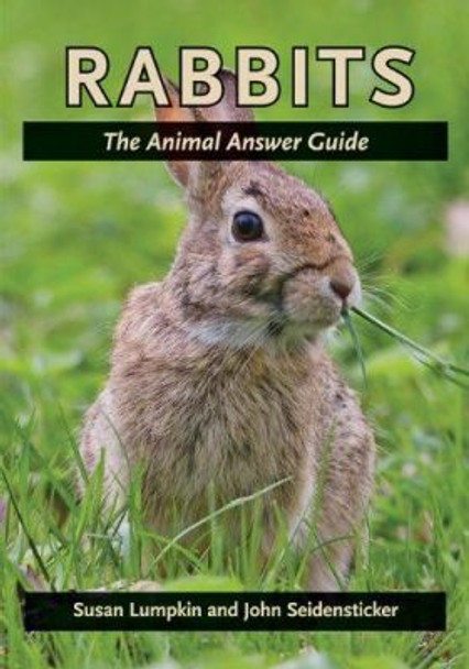 Rabbits: The Animal Answer Guide by Susan Lumpkin 9780801897887
