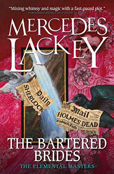 The Bartered Brides (Elemental Masters) by Mercedes Lackey 9781785653544