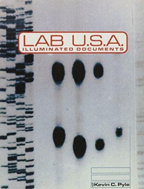 Lab U.s.a.: Illuminated Documents by Kevin C. Pyle 9781570271175