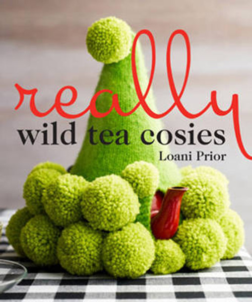 Really Wild Tea Cosies by Loani Prior 9781741966312