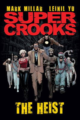 Supercrooks by Mark Millar 9781781165829