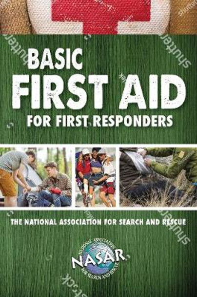Basic First Aid for First Responders by Bryan Enberg 9781620053089