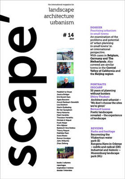 'scape: The International Magazine of Landscape Architecture and Urbanism by Stichting Lijn in Landschap 9783035603330