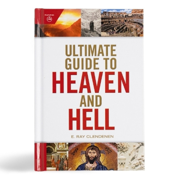 Ultimate Guide to Heaven and Hell by Ray Clendenen 9781087788319