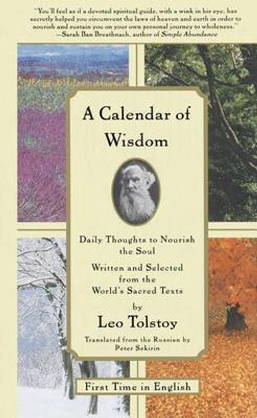 A Calendar of Wisdom: Daily Thoughts to Nourish the Soul by Leo Tolstoy 9780684837932