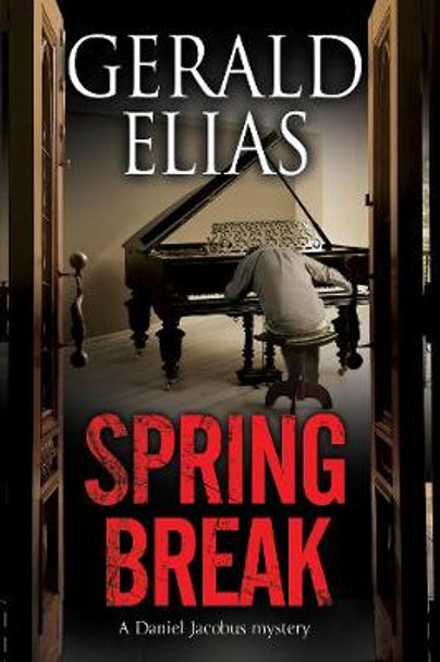 Spring Break by Gerald Elias 9780727887122