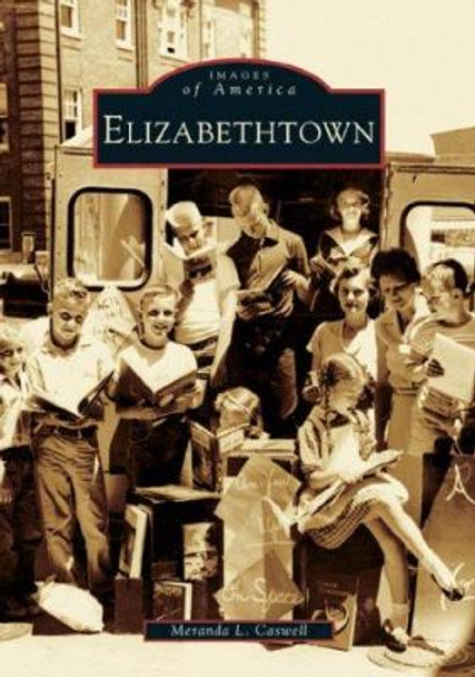 Elizabethtown by Meranda L Caswell 9780738517865