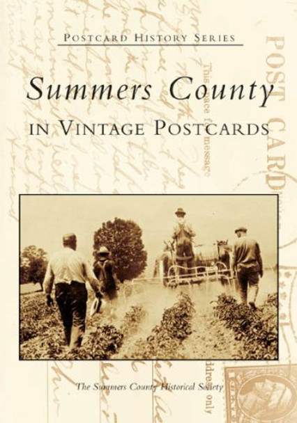 Summers County in Vintage Postcards by Summers County Historical Society 9780738541518