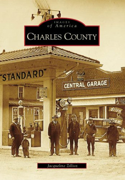 Charles County by Jacqueline Zilliox 9780738544076