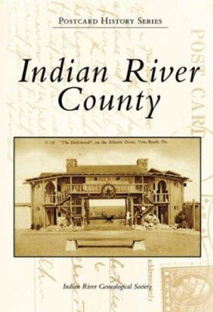 Indian River County by Indian River Geneological Society 9780738544458