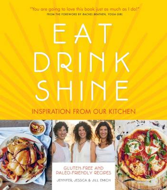 Eat Drink Shine by Jill Emich 9780857833259