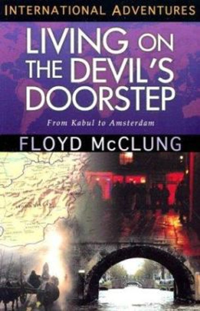 Living on the Devil's Doorstep by Floyd McClung 9780927545457