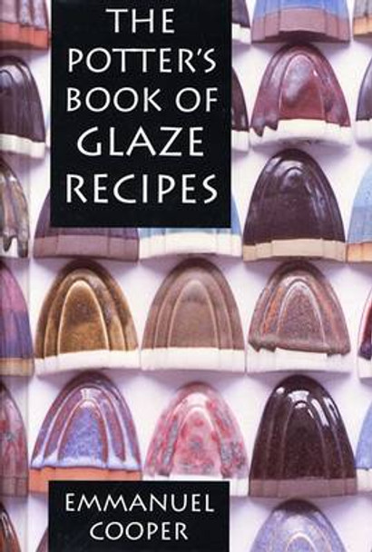 The Potter's Book of Glaze Recipes by Emmanuel Cooper 9780812237719