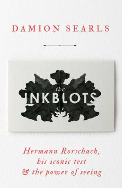 The Inkblots by Damion Searls 9781471130410