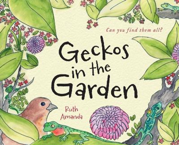 Geckos in the Garden by Ruth Amanda 9781039168831