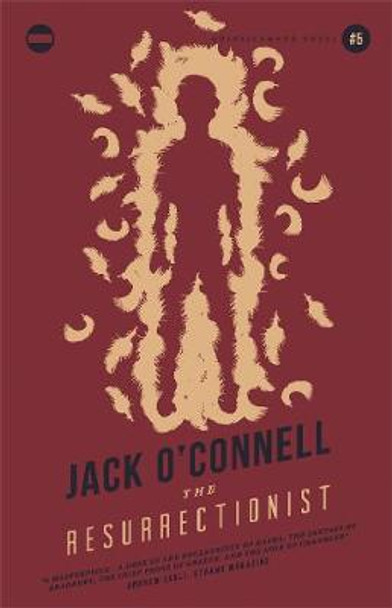 The Resurrectionist by Jack O'Connell