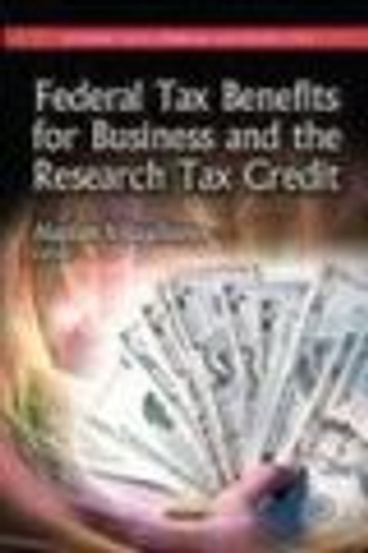 Federal Tax Benefits for Business & the Research Tax Credit by Harlan Vitagliano 9781624173349