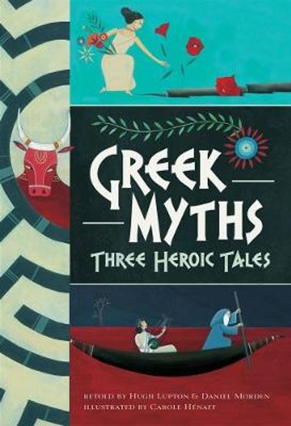 Greek Myths by Hugh Lupton 9781782853497