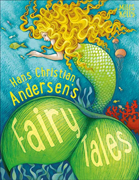 Hans Christian Andersen's Fairy Tales by Kelly Miles 9781786173164