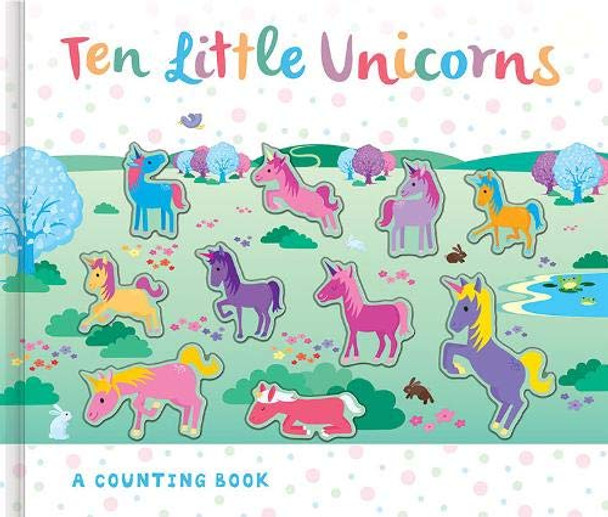 Ten Little Unicorns by Susie Linn 9781787006508