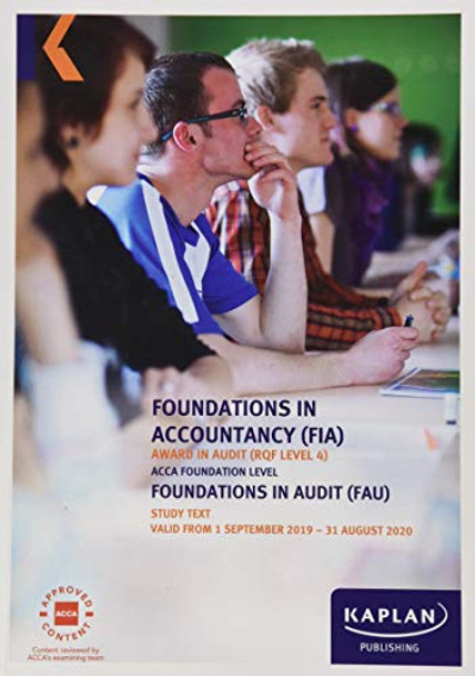 FOUNDATIONS IN AUDIT (INT/UK) - STUDY TEXT by KAPLAN PUBLISHING 9781787403857