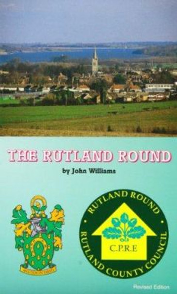 The Rutland Round by John Williams 9781871890440