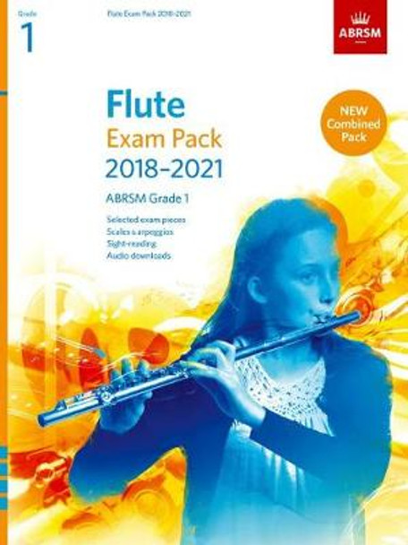 Flute Exam Pack 2018-2021, ABRSM Grade 1: Selected from the 2018-2021 syllabus. Score & Part, Audio Downloads, Scales & Sight-Reading by ABRSM 9781848497740