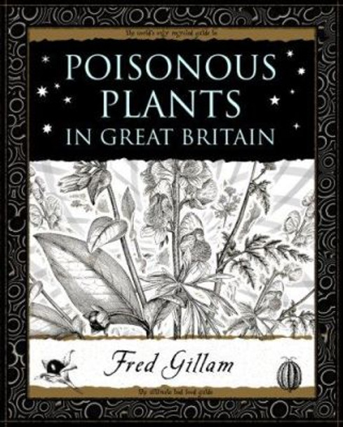 Poisonous Plants in Great Britain by Fred Gillam 9781904263876