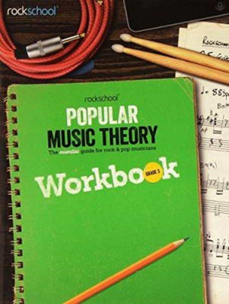 Rockschool: Popular Music Theory Workbook Grade 3 by Nik Preston 9781908920720