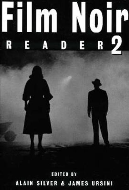 Film Noir Reader 2 by Alain Silver 9780879102807