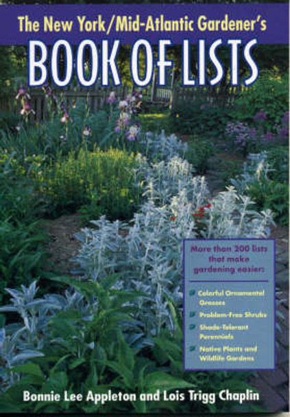 New York/Mid-Atlantic Gardener's Book of Lists by Bonnie Lee Appleton 9780878332618