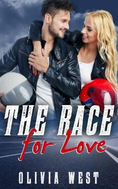 The Race for Love by Olivia West 9781075320026