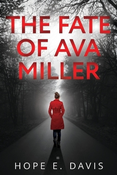 The Fate of Ava Miller by Hope E Davis 9781075777431