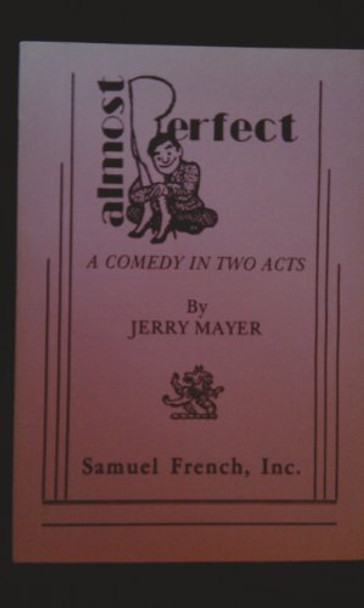 Almost Perfect by Jerry Mayer 9780573690952