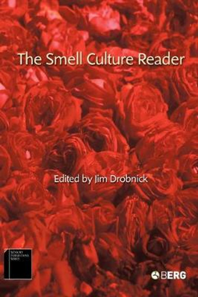 The Smell Culture Reader by Jim Drobnick