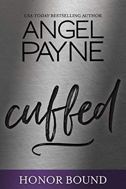 Cuffed by Angel Payne 9781947222236