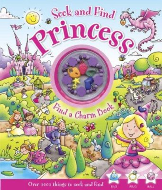 Seek and Find Princess: Find a Charm Book by Rachel Elliot 9780764166976