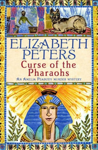 Curse of the Pharaohs: second vol in series Elizabeth Peters 9781845293871