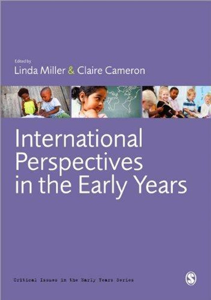 International Perspectives in the Early Years by Linda Miller 9781446255360