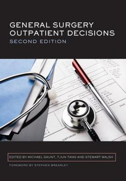 General Surgery Outpatient Decisions by Michael Ellis Gaunt