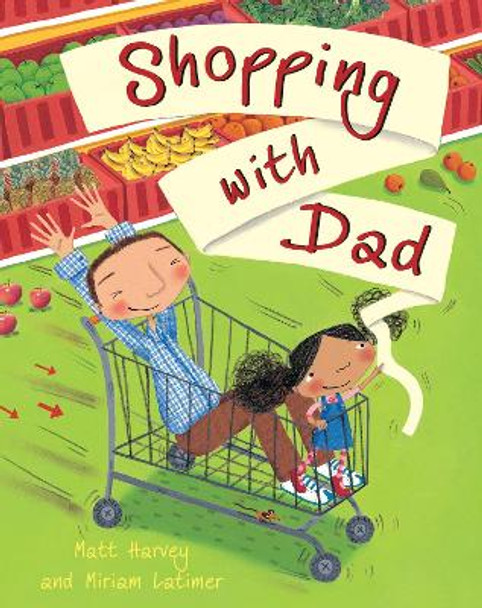 Shopping with Dad by Matt Harvey