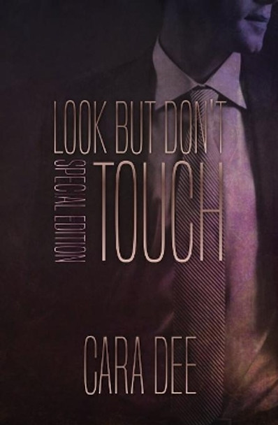 Look but Don't Touch by Cara Dee 9781079791723
