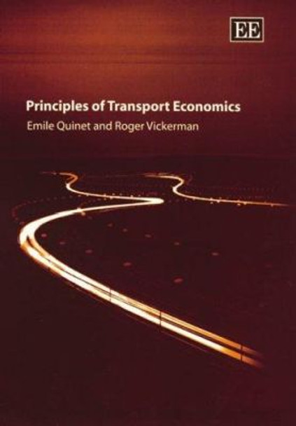 Principles of Transport Economics by Emile Quinet 9781845422561