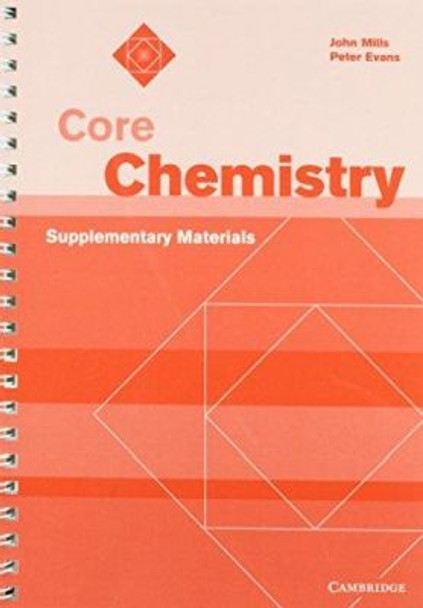 Core Chemistry Supplementary Materials by John Mills 9780521778039