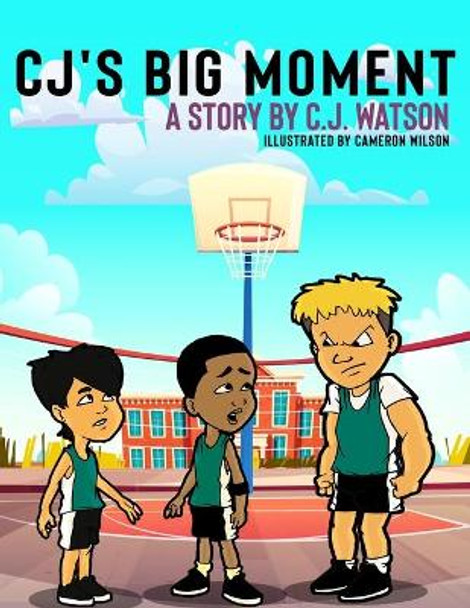 CJ's Big Moment by C J Watson 9781087903682