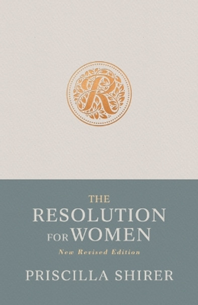 Resolution for Women Revised Edition, The by Priscilla Shirer 9781087766980