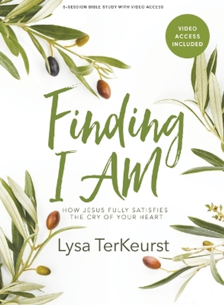 Finding I Am Bible Study Book with Video Access by Lysa M. Terkeurst 9781087773100