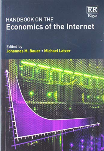 Handbook on the Economics of the Internet by Johannes M. Bauer 9781788116770