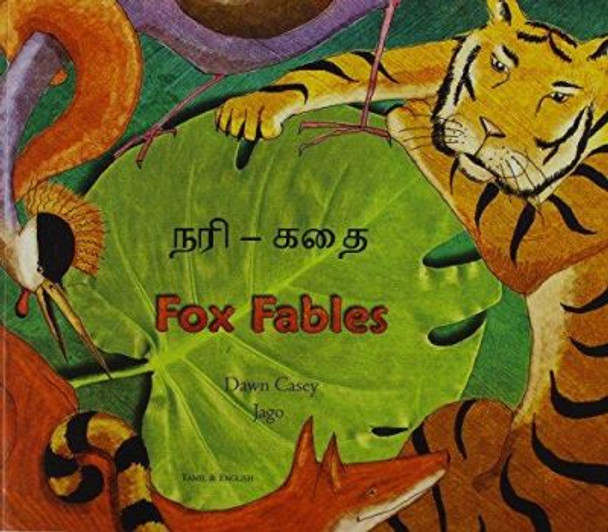 Fox Fables in Tamil and English by Dawn Casey 9781846110283